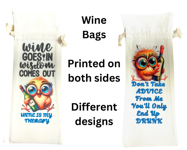 Wine Bottle Bag Bird Theme "Wine Goes In Wisdom Comes Out"