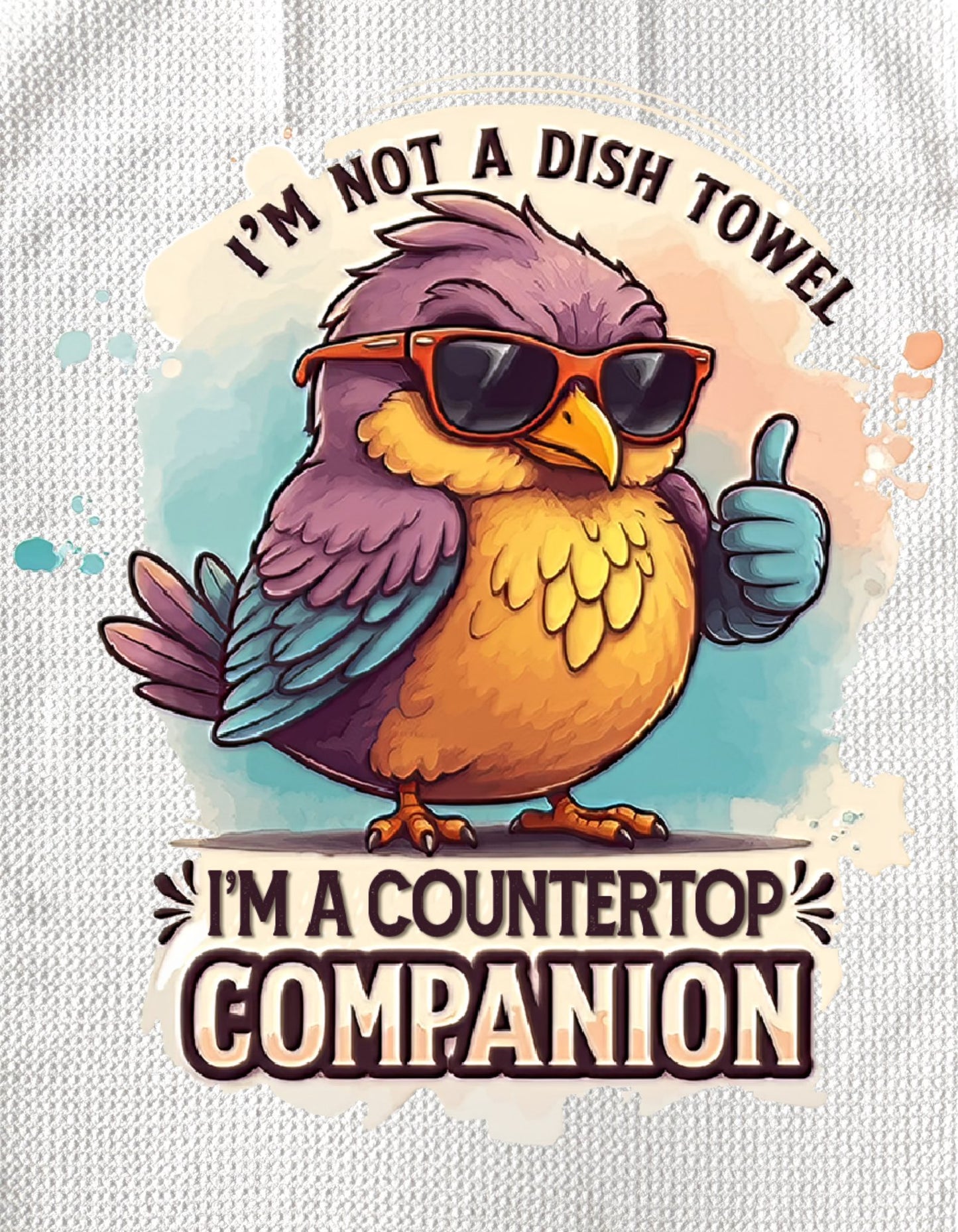 Towels - BIRD FUNNY SAYING