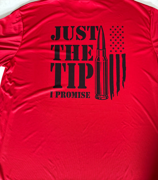 T-SHIRTS - FUNNY "JUST THE TIP I PROMISE"