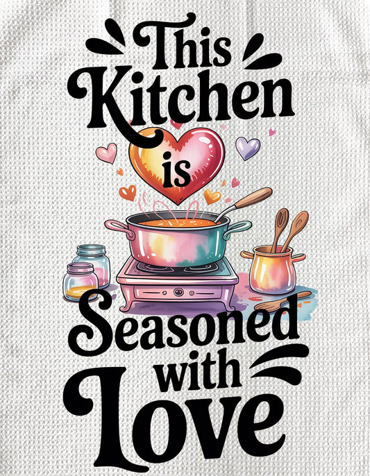TOWELS - VALENTINE'S SAYINGS THIS KITCHEN