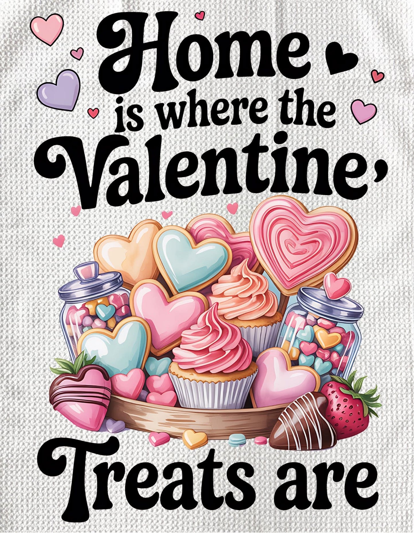 TOWELS - VALENTINE'S SAYINGS HOME