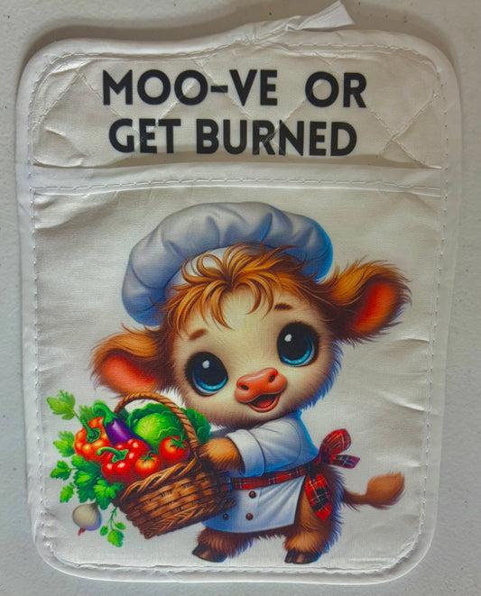 POT HOLDER - HIGHLAND COW MOO-VE OR GET BURNED
