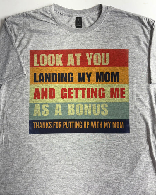 T-SHIRTS - FUNNY "LOOK AT YOUR LANDING MY MOM"