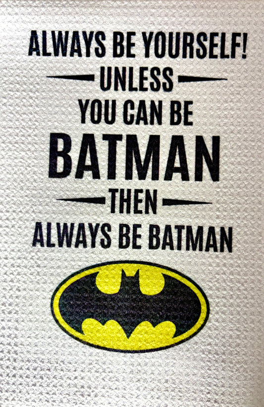 TOWELS - BATMAN ALWAYS BE