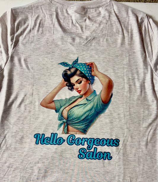 T-SHIRTS - WOMEN"S V-NECK - HELLO GORGEOUS (PRINT ON BACK)