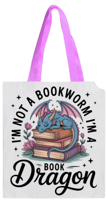 BOOK BAG - DRAGON I'M NOT A BOOKWORM