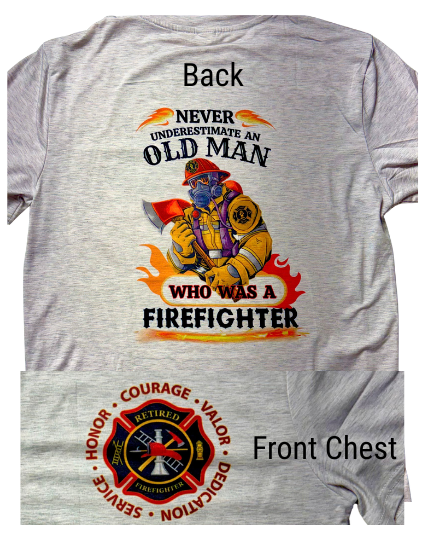 T-SHIRTS - RETIRED FIREFIGHTER (Front & Back)